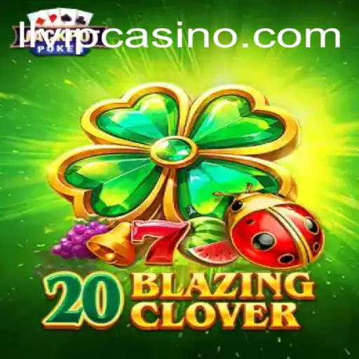 Exploring 20BlazingClover: A Unique Gaming Experience With LLVIP